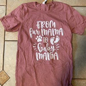 Fur mama to baby mama tee size small funny maternity tee